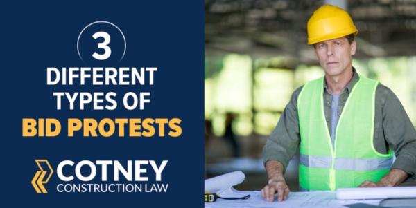 Cotney Construction Law Different Types of Bid Protests