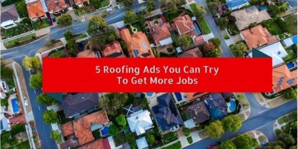 Roofing Marketing Pros Roofing Ads to Get More Jobs