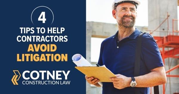 Cotney Construction Law Help Contractors Avoid Litigation