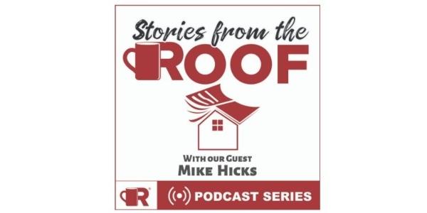 Stories From the Roof: Mike Hicks