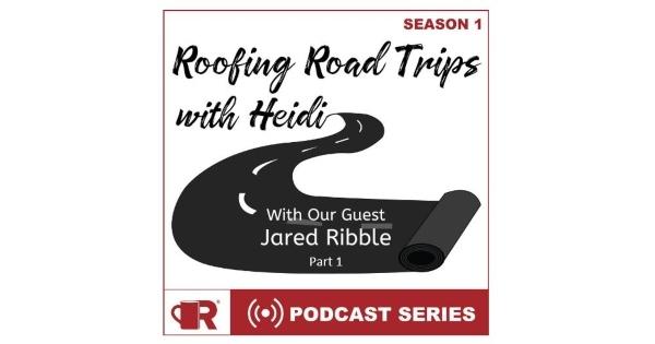 Roofing Road Trip with Jared Ribble