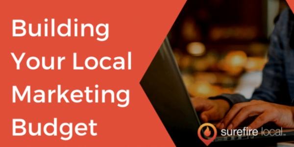 Surefire Local Building Your Local Marketing Budget