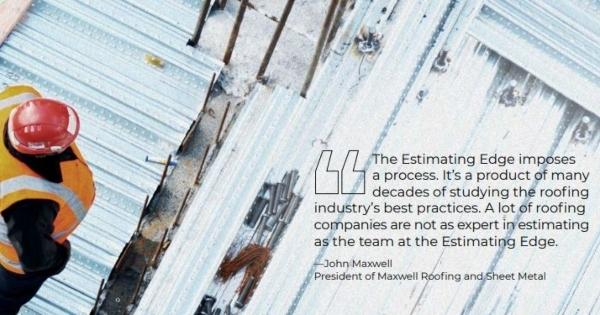Estimating Edge Maxwell Roofing