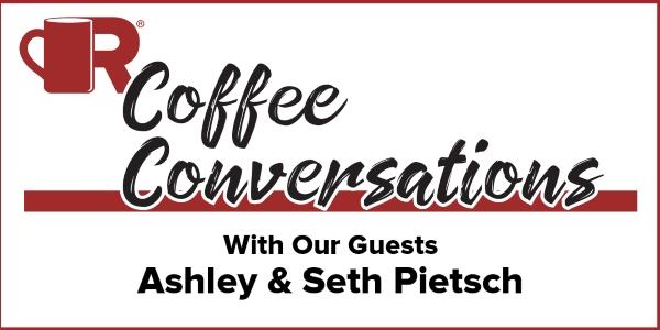 Coffee Conversations - With our Guests Seth and Ashley Pietsch of Integrity Insurance & Bonding Inc