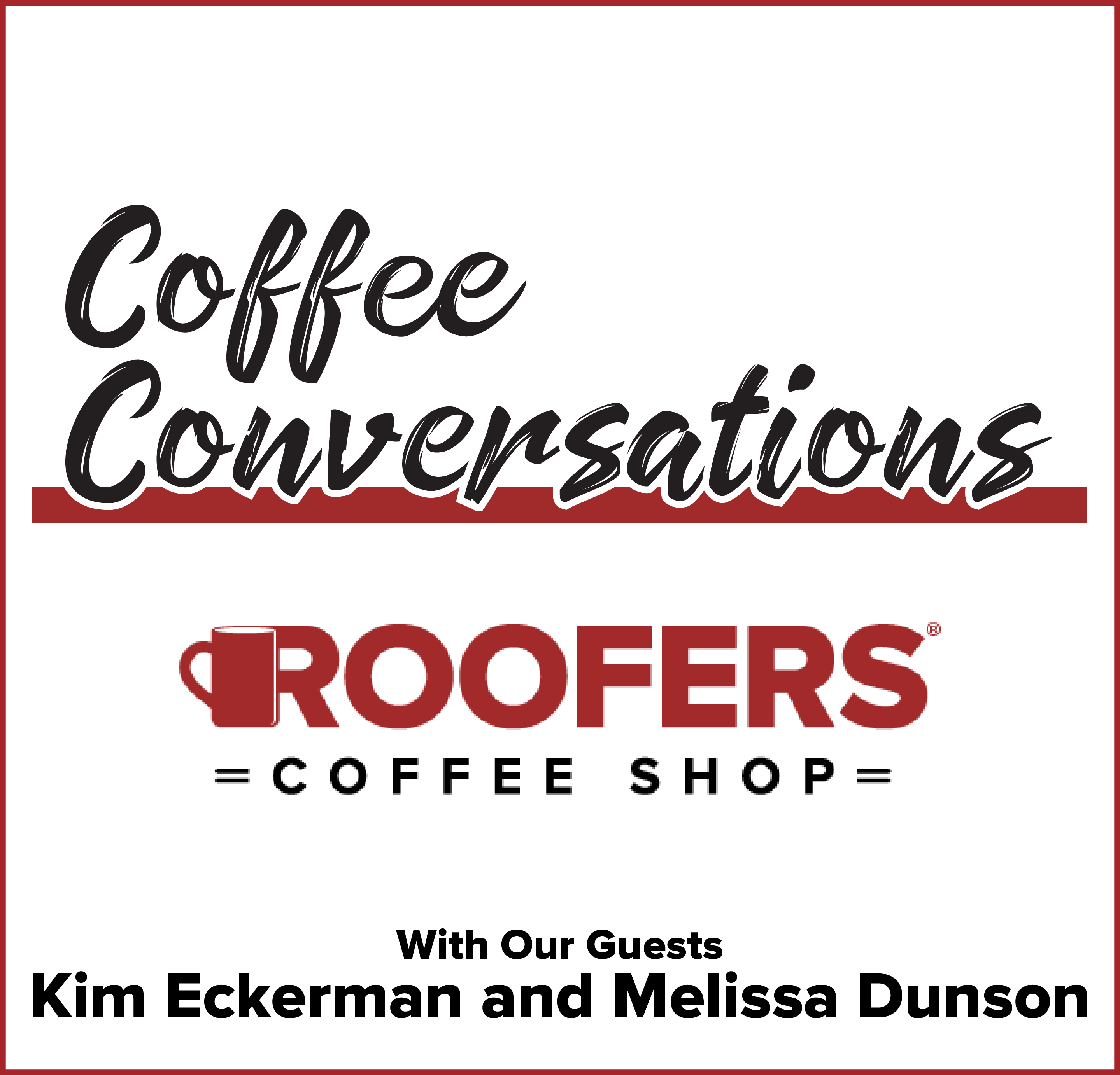 TAMKO -  Coffee Conversations with With Kim Eckerman and Melissa Dunson of TAMKO!
