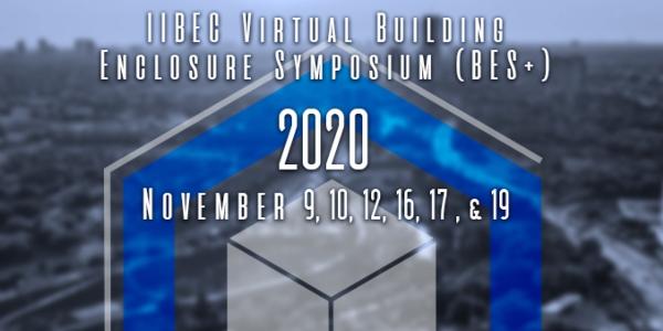 IIBEC 2020 Building Enclosure Symposium+ Goes All Virtual