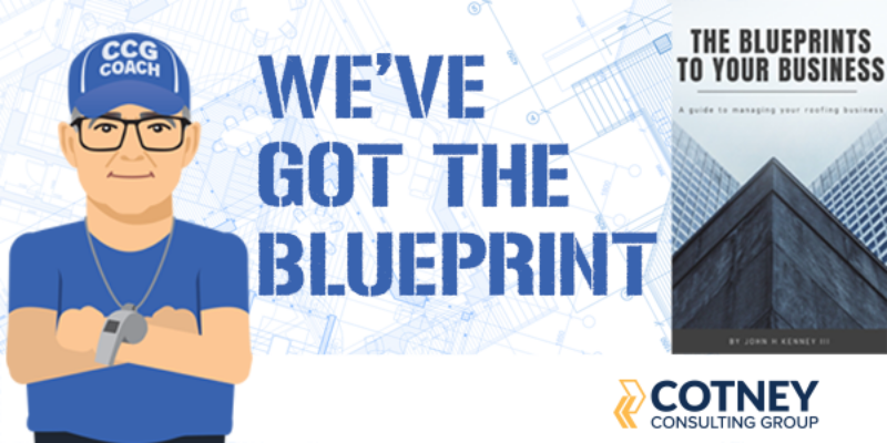 Cotney Consulting Group - RLW - The Blueprints to Your Business