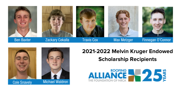 Roofing Alliance Melvin Kruger Endowed Scholarship Recipients