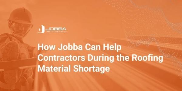 Jobba Material Shortages