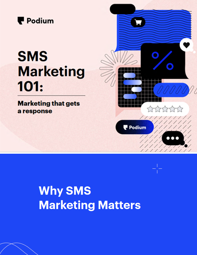 Podium: Why SMS Marketing Matters