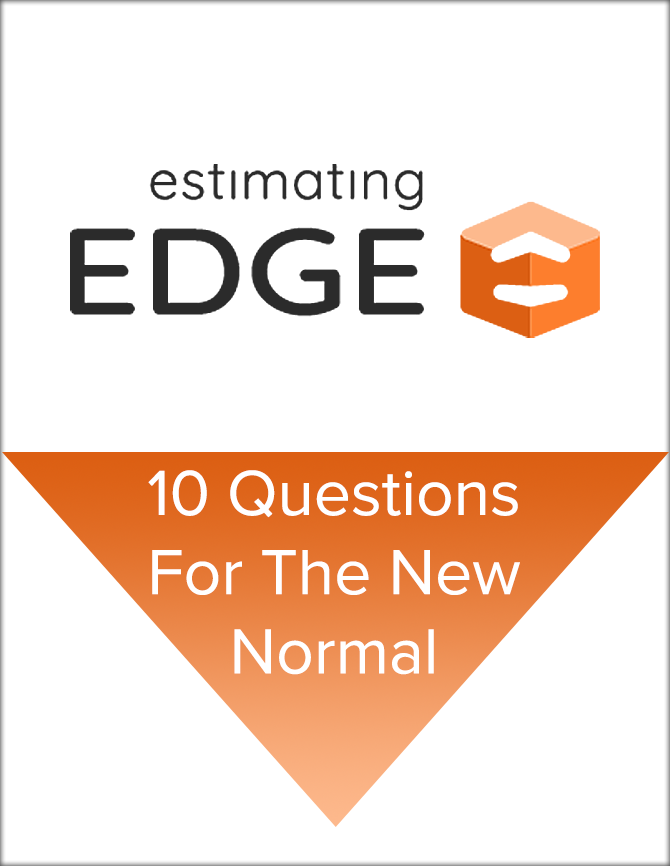 Estimating Edge - 10 Questions for the New Normal