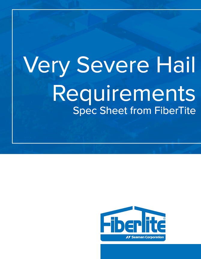FiberTite - Very Severe Hail Requirements
