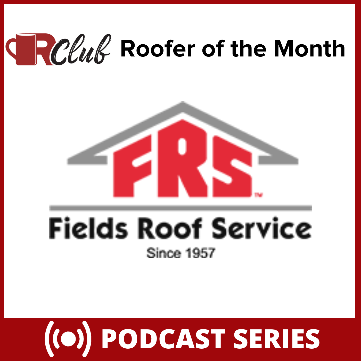 ROTM - Fields Roof Service
