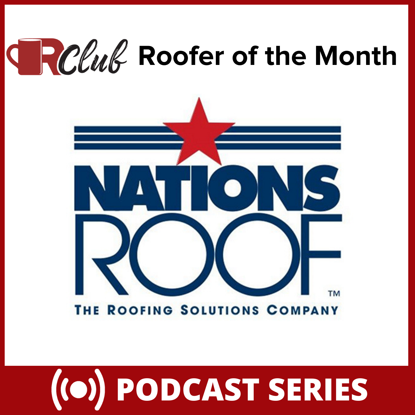 Nations Roof - December Roofer of the Month