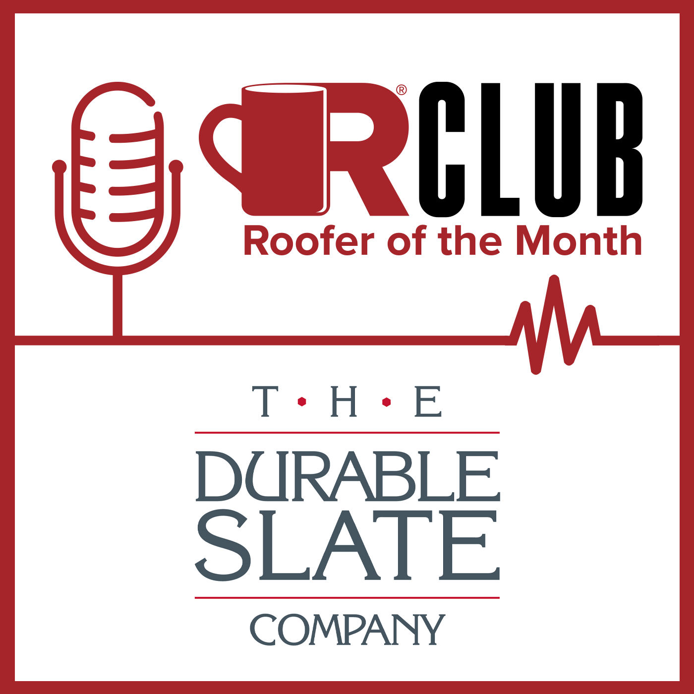The Durable Slate Company - April ROTM