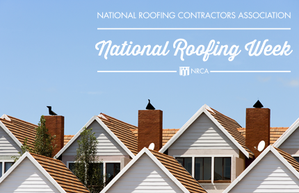 National Roofing Week