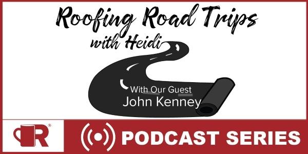 Roofing Road Trip with John Kenney