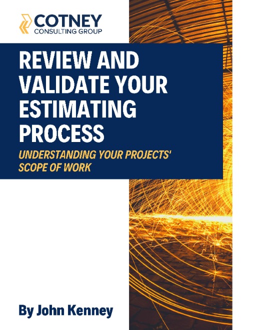 Cotney Consulting Group - Review and Validate Your Estimating Process eBook